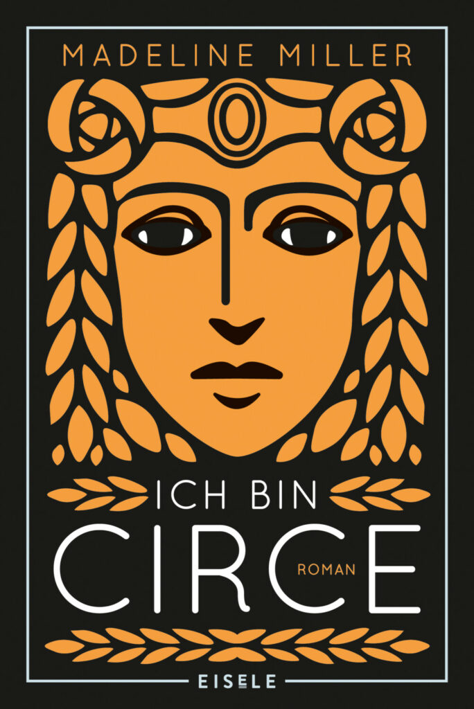 Roman-Cover "Ich bin Circe" von Madeline Miller